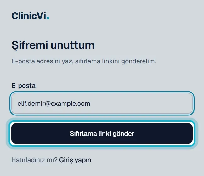 Şifremi unuttum sayfası: E-posta alanı ve Sıfırlama linki gönder butonu
