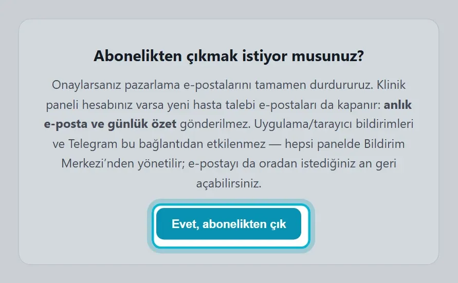 Abonelikten çıkmak istiyor musunuz? sayfası ve Evet, abonelikten çık düğmesi