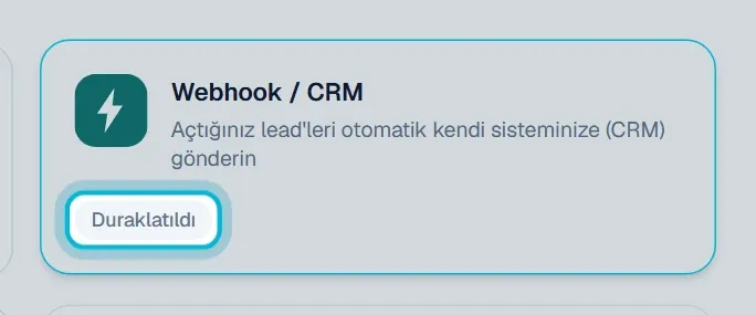 Duraklatıldı etiketli Webhook / CRM kartı