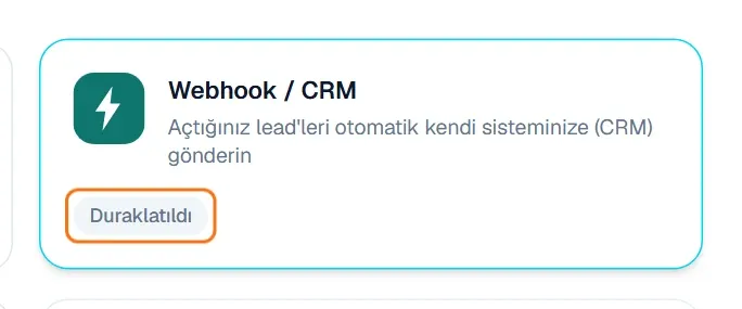 Duraklatıldı etiketli Webhook / CRM kartı