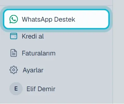 Sol menünün altında işaretli WhatsApp Destek bağlantısı